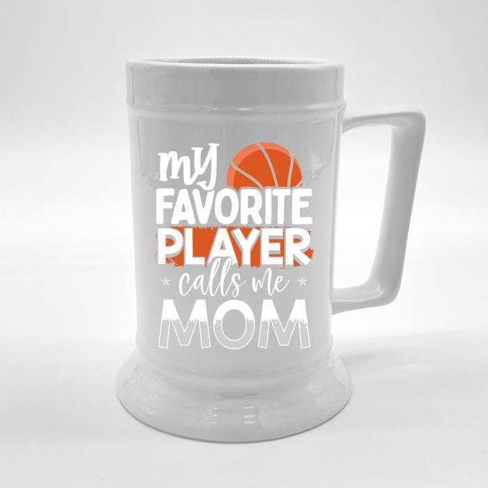 Basketball My Favorite Player Calls Me Mom Funny Gift Front & Back Beer Stein