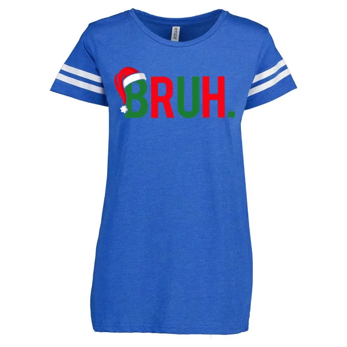 Bruh Meme Funny Saying Bro Greeting  Christmas Enza Ladies Jersey Football T-Shirt