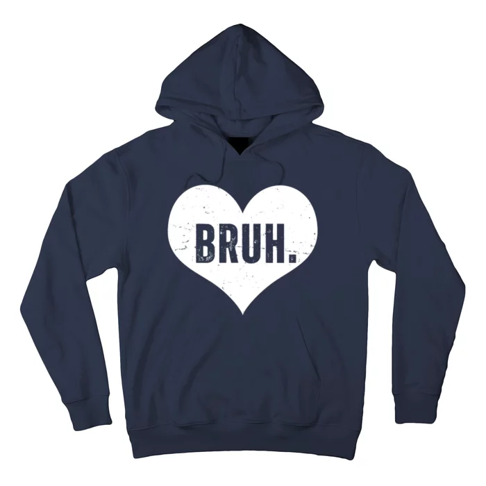 Bruh Meme Funny Valentine Hoodie