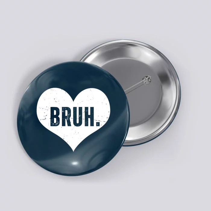 Bruh Meme Funny Valentine Button