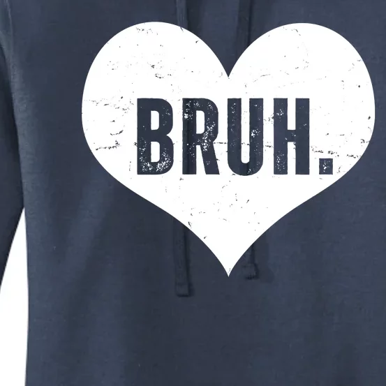 Bruh Meme Funny Valentine Women's Pullover Hoodie