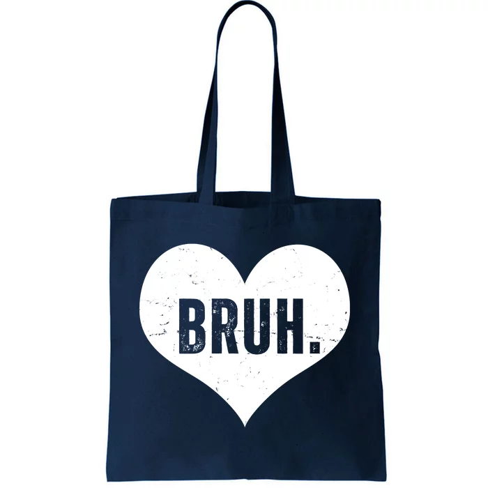 Bruh Meme Funny Valentine Tote Bag