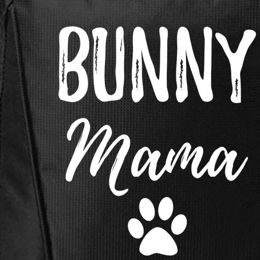 Bunny Mama Funny Bunny Mom Gift Idea Gift City Backpack