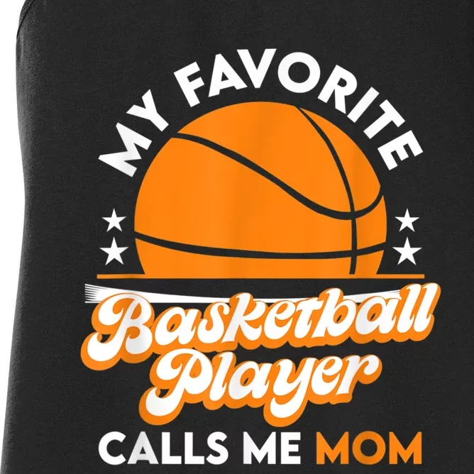 Basketball My Favorite Basketball Player Calls Me Mom Women's Racerback Tank