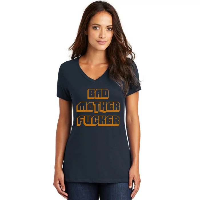 Bad Mother Fucker Women's V-Neck T-Shirt