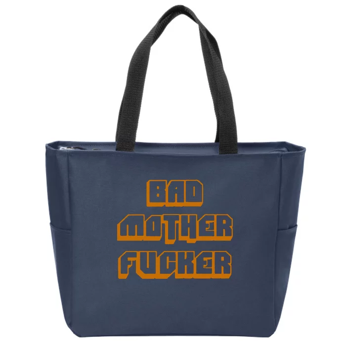 Bad Mother Fucker Zip Tote Bag