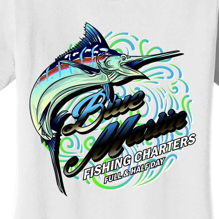 Blue Marlin Fishing Charters Women's T-Shirt