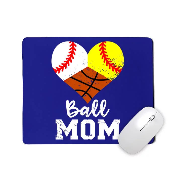 Ball Mom Funny Baseball Softball Basketball Mom Gift Mousepad