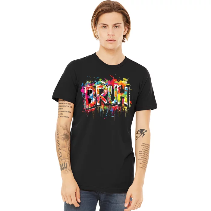 Bruh Meme Funny Saying Teens Graffiti Aesthetic Premium T-Shirt