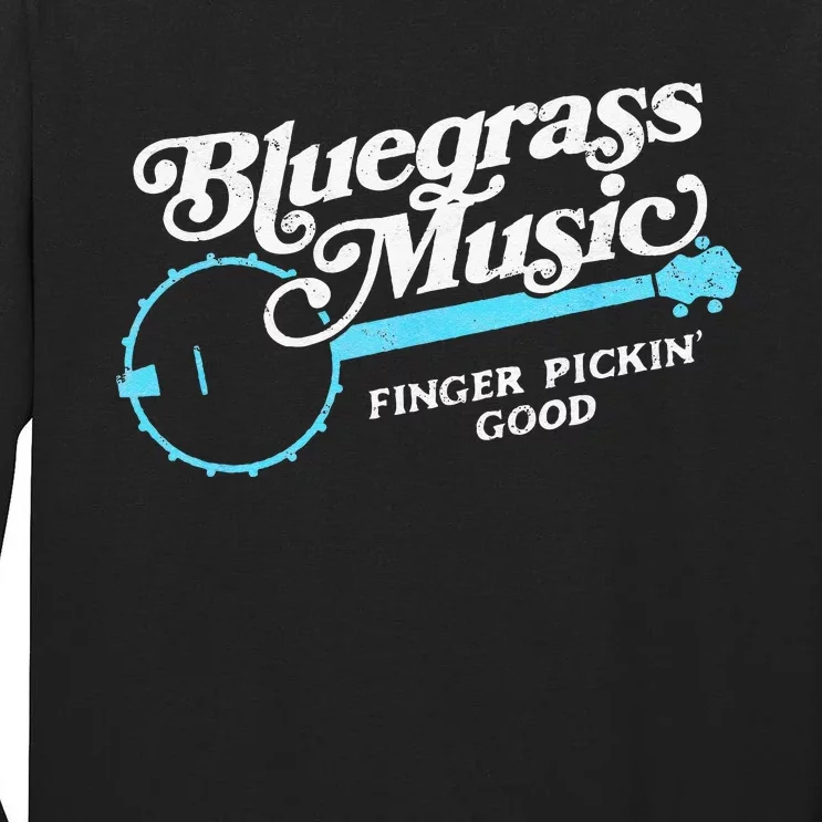 Bluegrass Music Finger Pickin Good Banjo Design Graphic Tall Long Sleeve T-Shirt