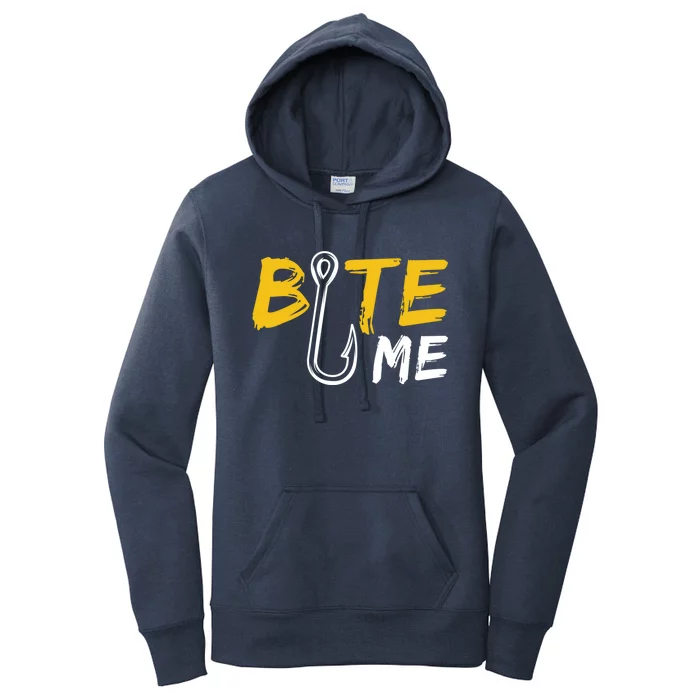 Bite Me Fisher Gift Funny Fishing Quote Bass Fishing Gift Women's Pullover Hoodie