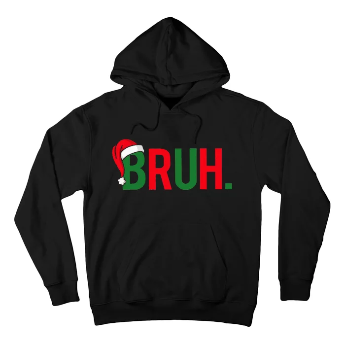 Bruh Meme Funny Saying Bro Greeting Ns Christmas Hoodie