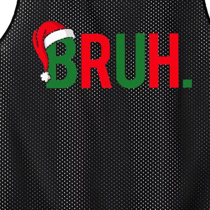 Bruh Meme Funny Saying Bro Greeting Ns Christmas Mesh Reversible Basketball Jersey Tank