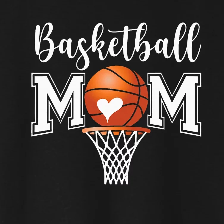 Basketball Mom Funny Mothers Day Women's Crop Top Tee