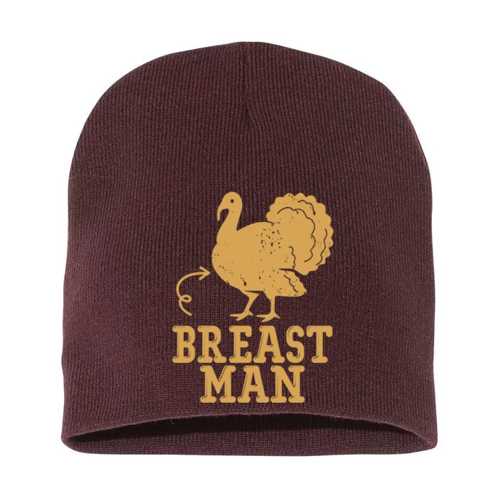 Breast Man Funny Turkey Thanksgiving Short Acrylic Beanie