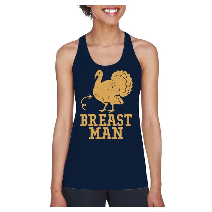 Breast Man Funny Turkey Thanksgiving Women's Racerback Tank