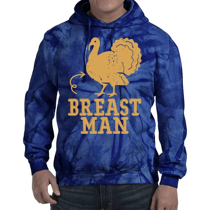 Breast Man Funny Turkey Thanksgiving Tie Dye Hoodie