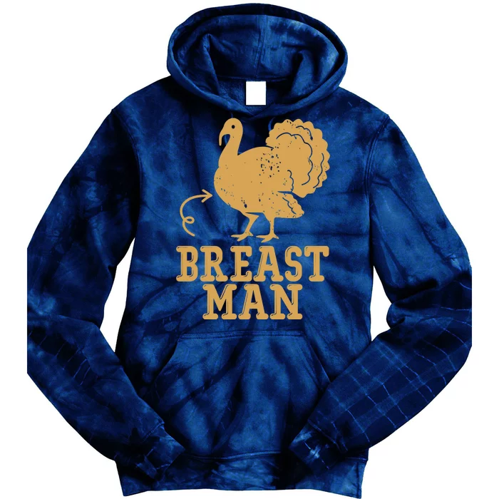 Breast Man Funny Turkey Thanksgiving Tie Dye Hoodie