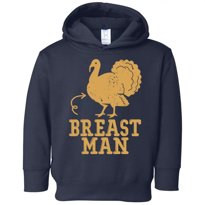 Breast Man Funny Turkey Thanksgiving Toddler Hoodie