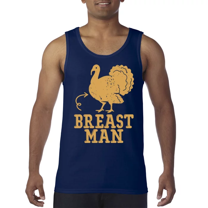 Breast Man Funny Turkey Thanksgiving Tank Top