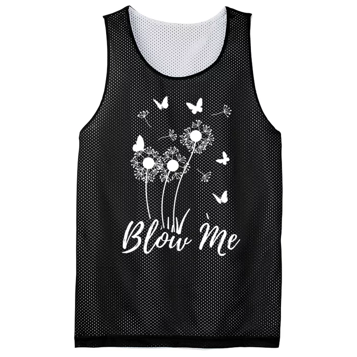 Blow Me Funny Dandelion Plant Flower Lovers  Wo Mesh Reversible Basketball Jersey Tank