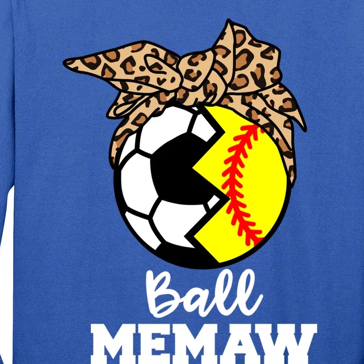 Ball Memaw Funny Soccer Softball Memaw Gift Tall Long Sleeve T-Shirt