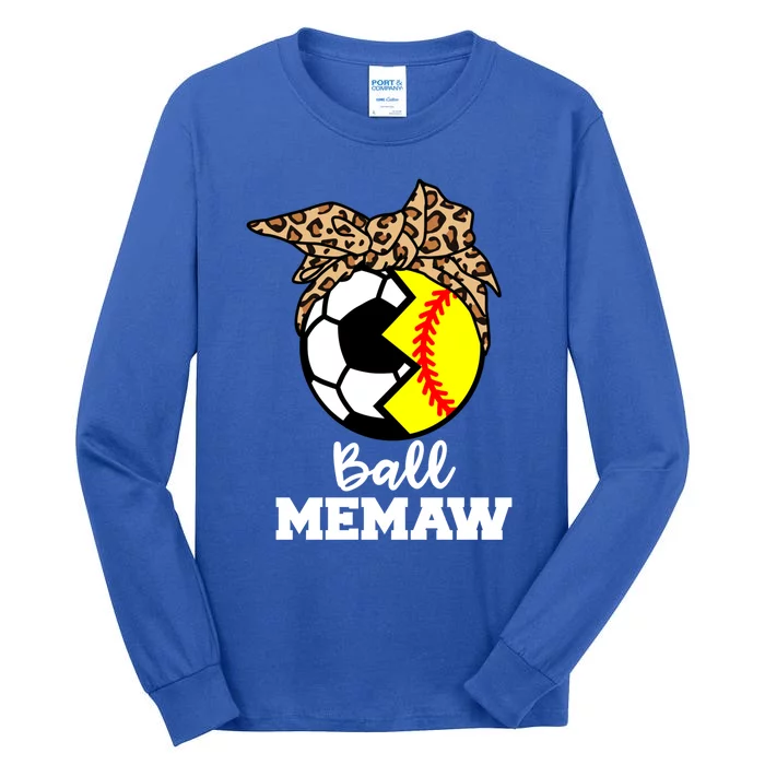 Ball Memaw Funny Soccer Softball Memaw Gift Tall Long Sleeve T-Shirt