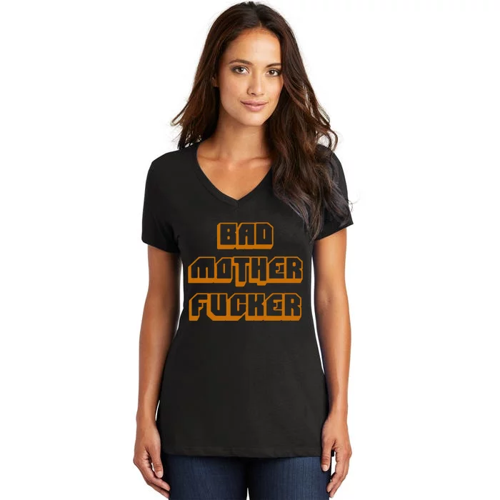 Bad Mother Fucker Women's V-Neck T-Shirt