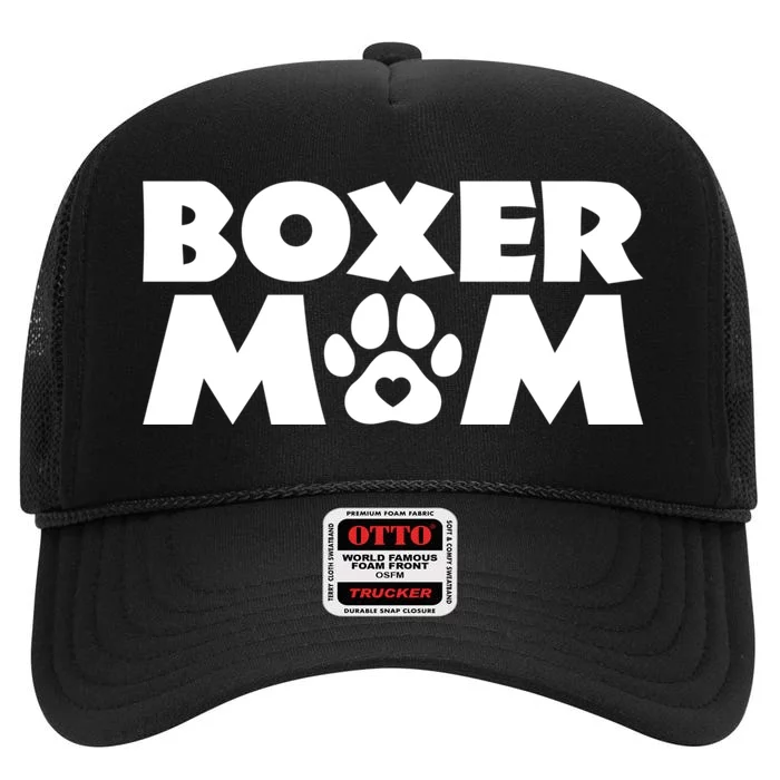 Boxer Mom Funny Boxer Dog Owner Dog Mom MotherS Day High Crown Mesh Trucker Hat