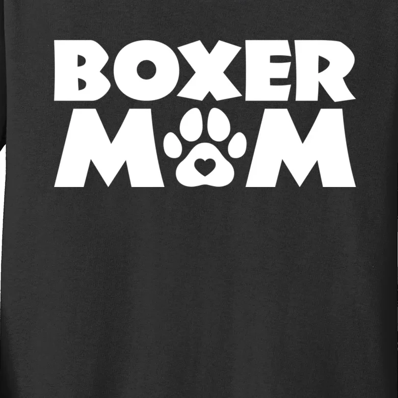 Boxer Mom Funny Boxer Dog Owner Dog Mom MotherS Day Kids Long Sleeve Shirt