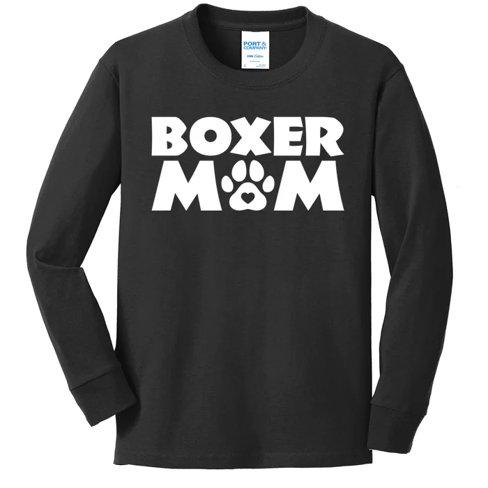 Boxer Mom Funny Boxer Dog Owner Dog Mom MotherS Day Kids Long Sleeve Shirt