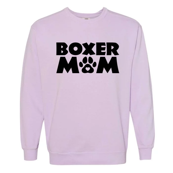 Boxer Mom Funny Boxer Dog Owner Dog Mom MotherS Day Garment-Dyed Sweatshirt