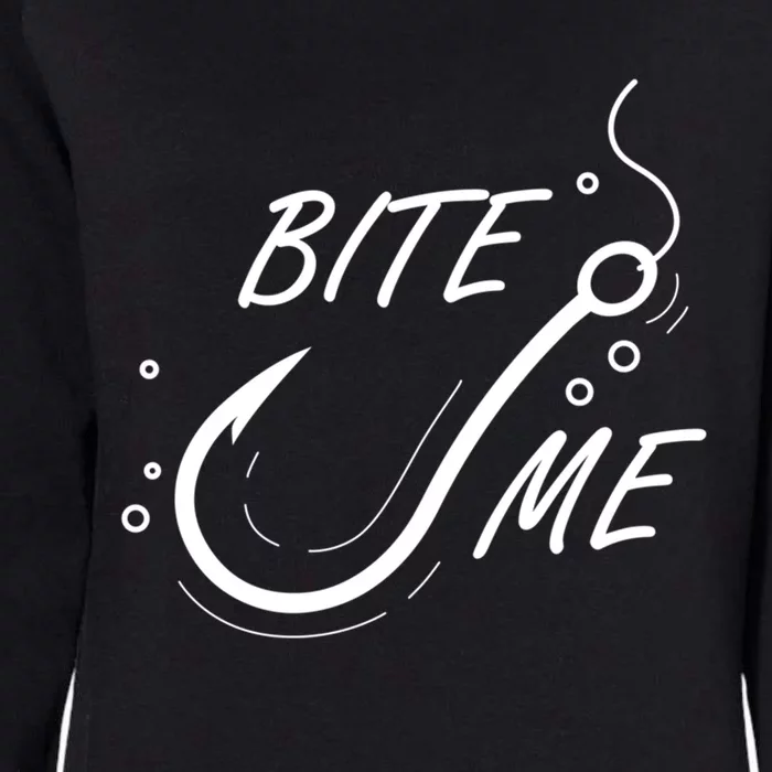 Bite Me Funny Fishing Graphic Great Gift Womens California Wash Sweatshirt