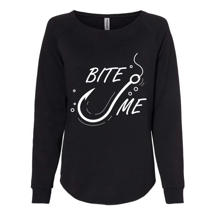 Bite Me Funny Fishing Graphic Great Gift Womens California Wash Sweatshirt