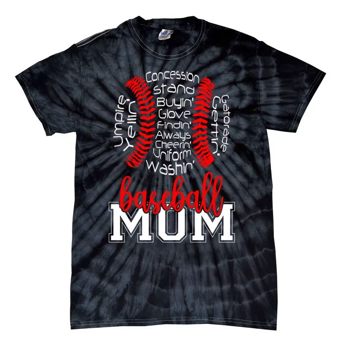 Baseball Mom Funny Sayings Tie-Dye T-Shirt