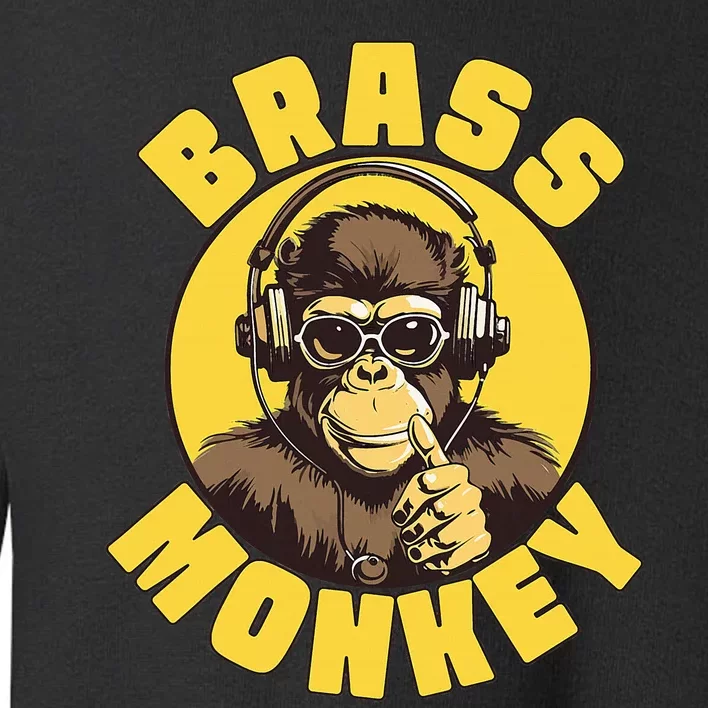 Brass Monkey Funny Cool Music Toddler Sweatshirt