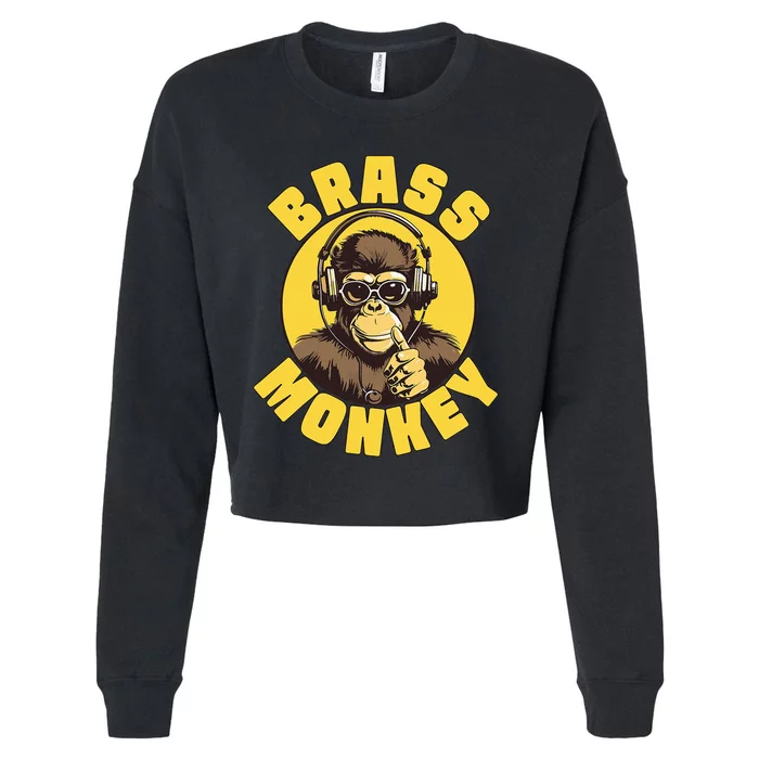 Brass Monkey Funny Cool Music Cropped Pullover Crew