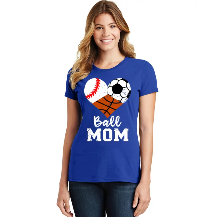 Ball Mom Funny Baseball Soccer Basketball Mom Gift Women's T-Shirt