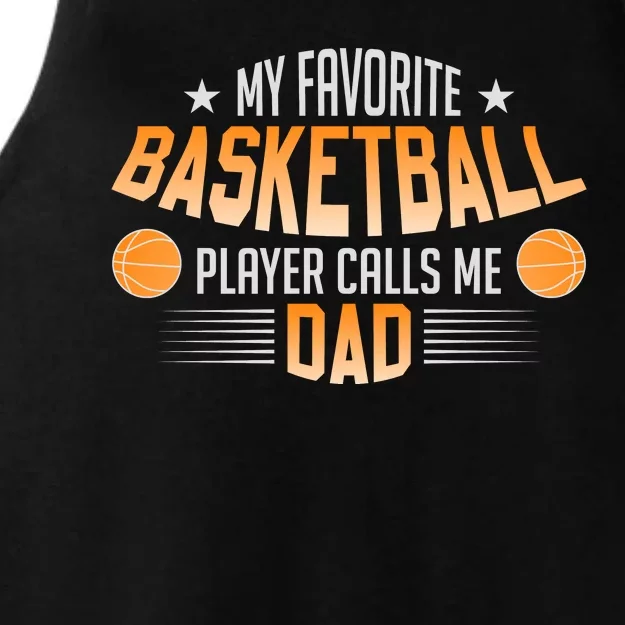 Basketball My Favorite Basketball Player Calls Me Dad Ladies Tri-Blend Wicking Tank