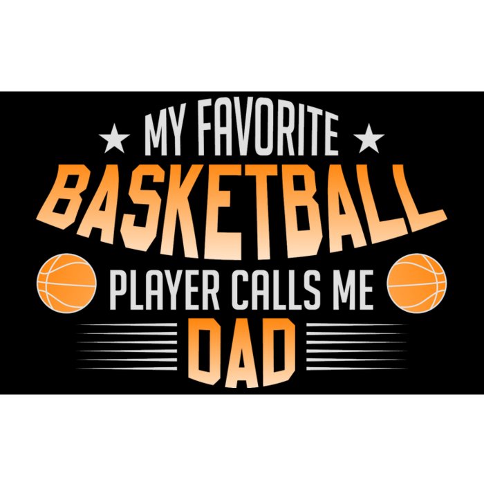 Basketball My Favorite Basketball Player Calls Me Dad Bumper Sticker