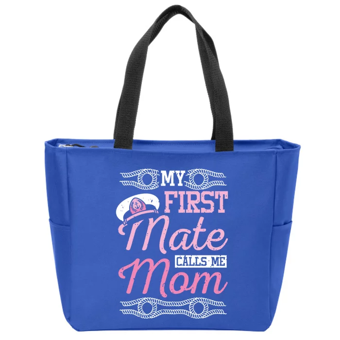 Boating My First Mate Calls Me Mom Cute Gift Zip Tote Bag