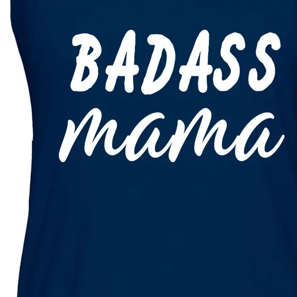 Badass Mama Funny Mom Happy Mothers Day Ladies Essential Flowy Tank