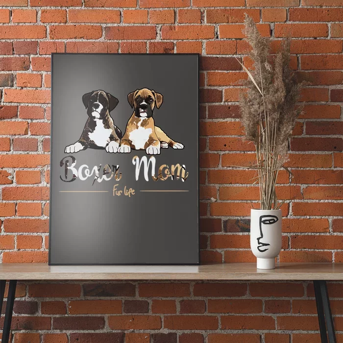 Boxer Mom Fur Life Dog Gifts Poster