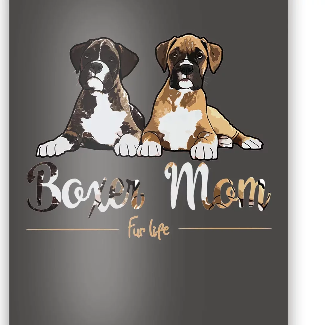 Boxer Mom Fur Life Dog Gifts Poster