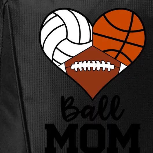 Ball Mom Funny Volleyball Basketball Football Player Mom Meaningful Gift City Backpack