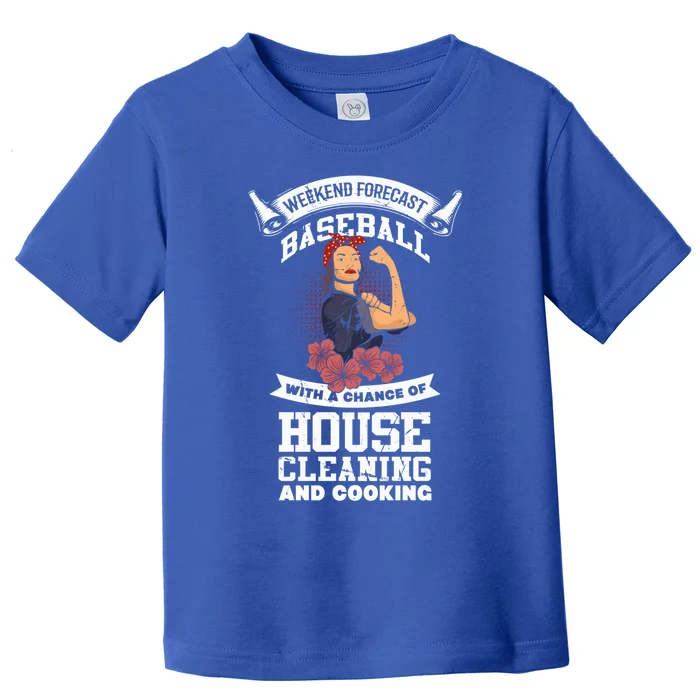 Baseball Mom Funny Baller Mom House Cleaning And Cooking Cool Gift Toddler T-Shirt