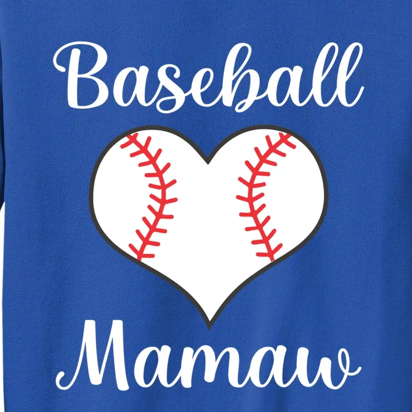 Baseball Mamaw Funny Gift Tall Sweatshirt