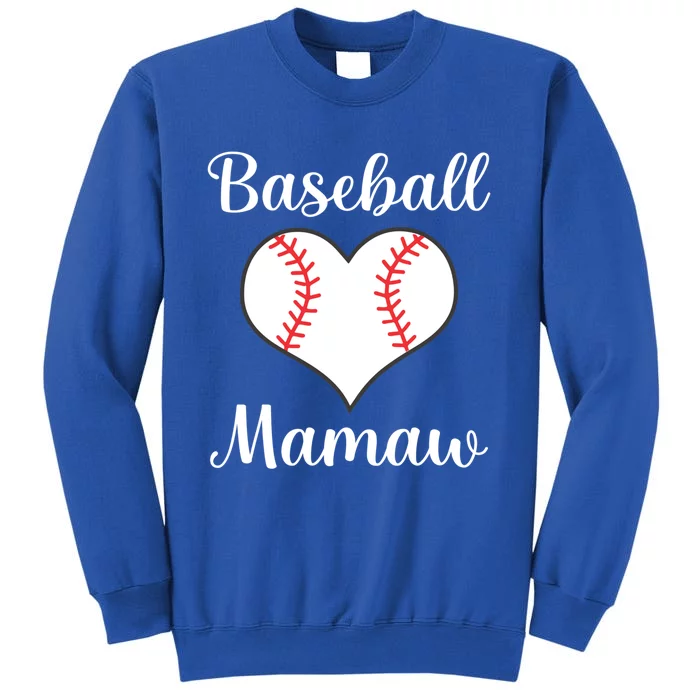 Baseball Mamaw Funny Gift Tall Sweatshirt