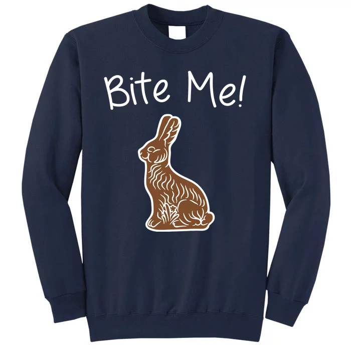 Bite Me Funny Chocolate Easter Bunny Tall Sweatshirt