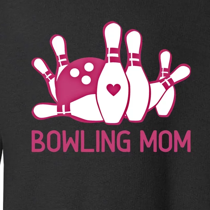 Bowling Mom Funny Gift For Bowlers Pink Bowling Ball Gift Bowl Gift Toddler Sweatshirt